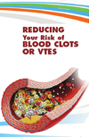 Reduce Your Risk of Blood Clots or VTEs brochure