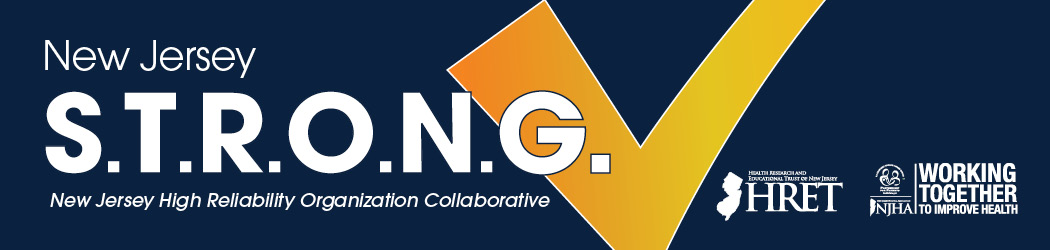 New Jersey S.T.R.O.N.G. New Jersey High Reliability Organization Collaborative